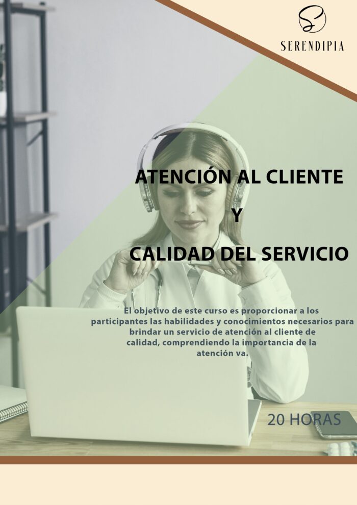 ATENCIÓN AL CLIENTE Y CALIDAD DEL SERVICIO